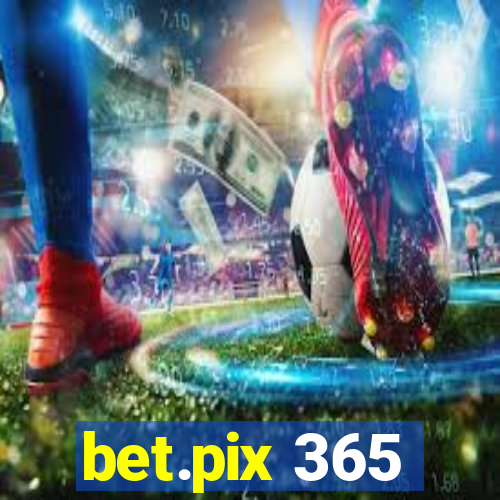 bet.pix 365